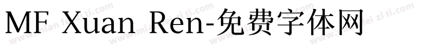 MF Xuan Ren字体转换